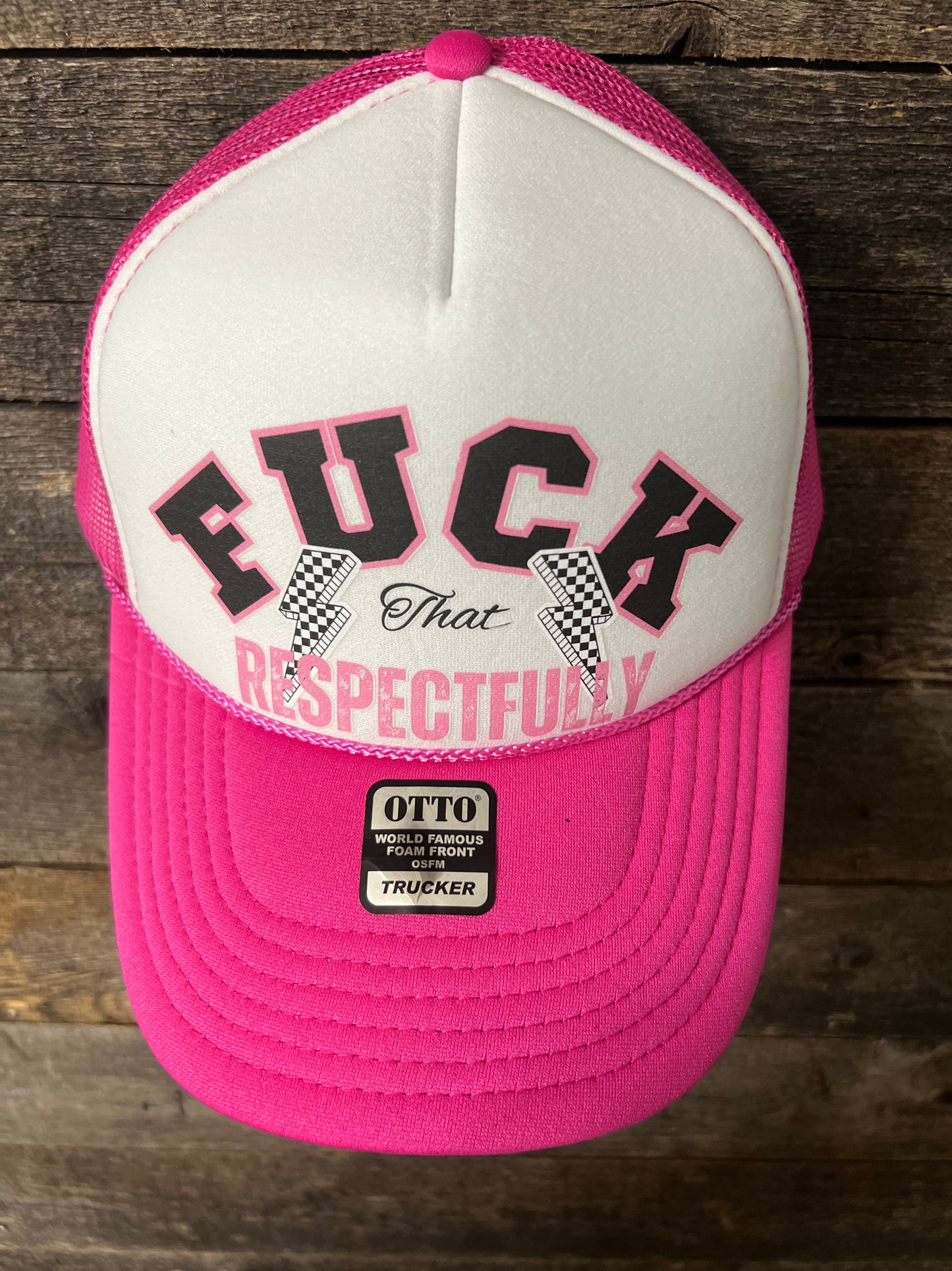 F#*k that Respectfully Trucker Hat | Edgy Snapback | Foam Trucker with "F#*k" Graphic Design