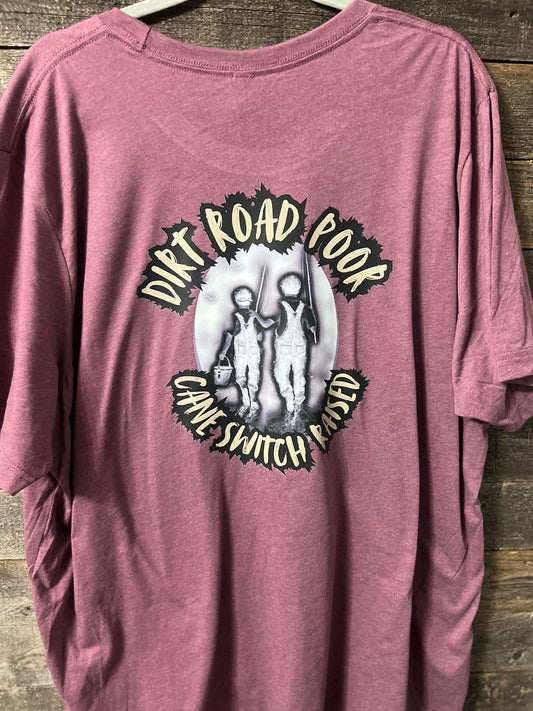 Dirt Road Poor Tshirt