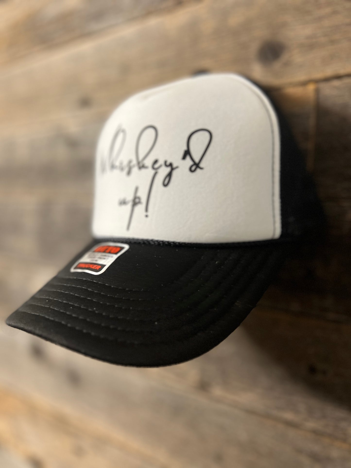 Whiskey’d up foam trucker hat