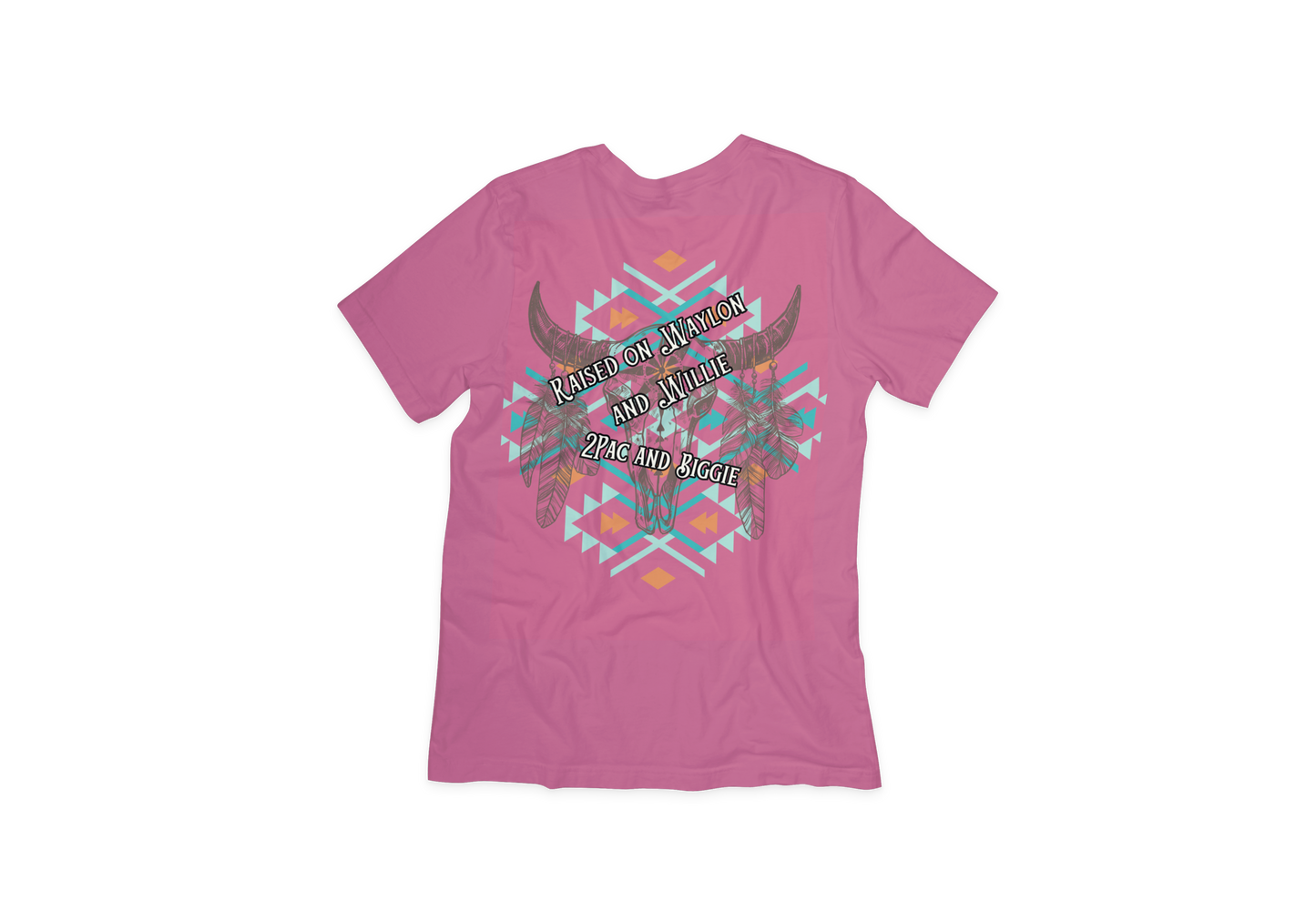 Raised on Waylon & Willie , 2Pac & Biggie Tshirt with aztec, western design